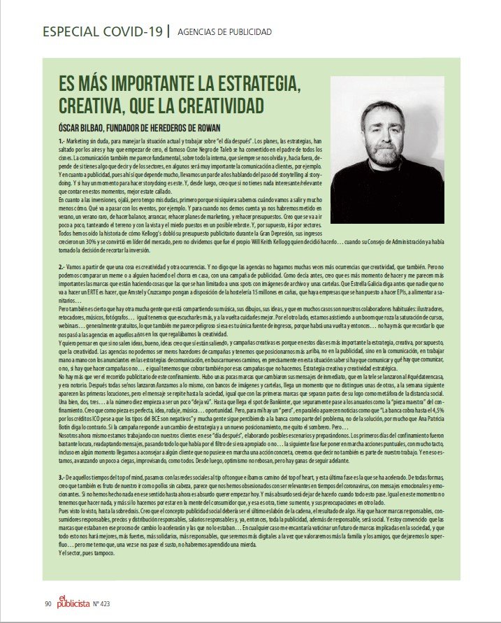 Página 90 de El Publicista nº 423, especial COVID-19, con la tribuna de Óscar Bilbao «Es más importante la estrategia, creativa, que la creatividad» y su retrato en blanco y negro